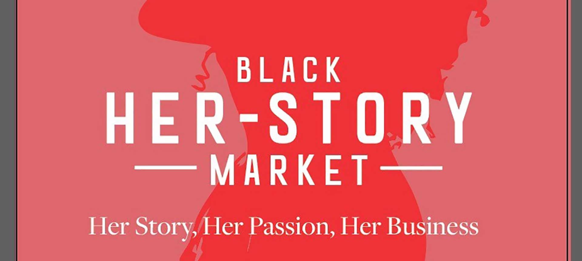 Black Her-Story Market